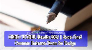 CEED/UCEED Results 2024 Score Card