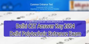 Delhi CET Solution Key 2024 Download PDF